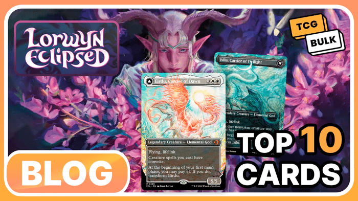 Lorwyn Eclipsed: The Top 10 Cards Shaping the Set Right Now - TCG Bulk blog article