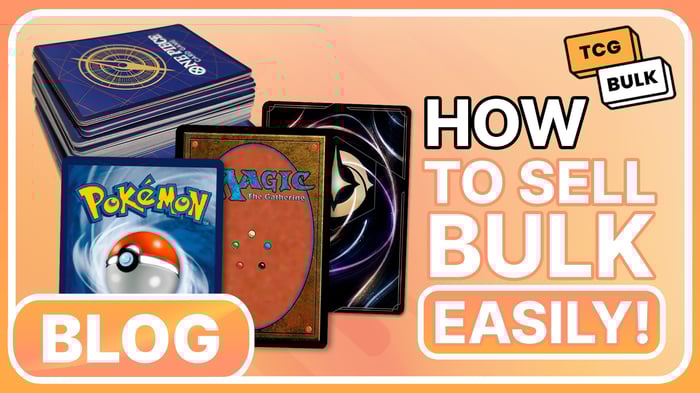 How to Turn Your Bulk Cards into Cash Easily - TCG Bulk blog article