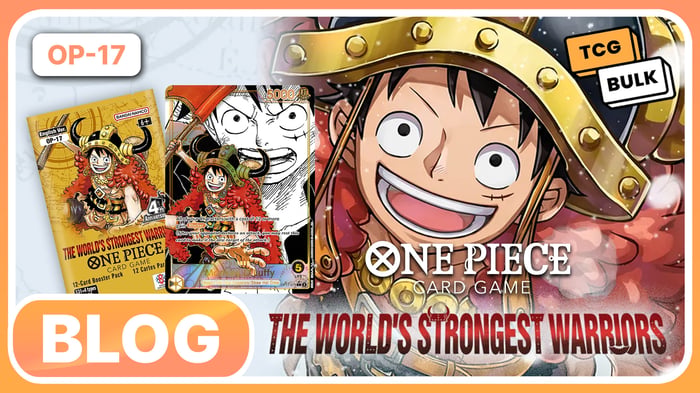 One Piece Card Game OP-17 Is Here: What to Know About The World's Strongest Warriors - TCG Bulk blog article